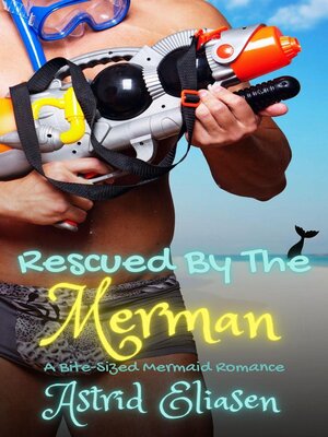 cover image of Rescued by the Merman